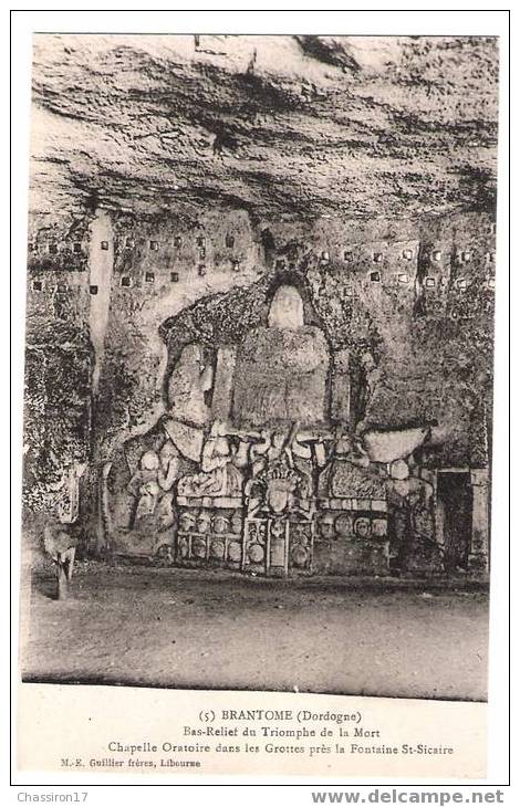 24 - BRANTOME - Bas-Relief Du Triomphe De La Mort- Chapelle Oratoire Dans Les Grottes Près La Fontaine St-Sicaire - Brantome