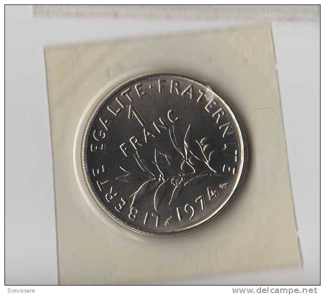 ** 1 FRANC SEMEUSE 1974 FDC Sous/vide  **107** - 1 Franc