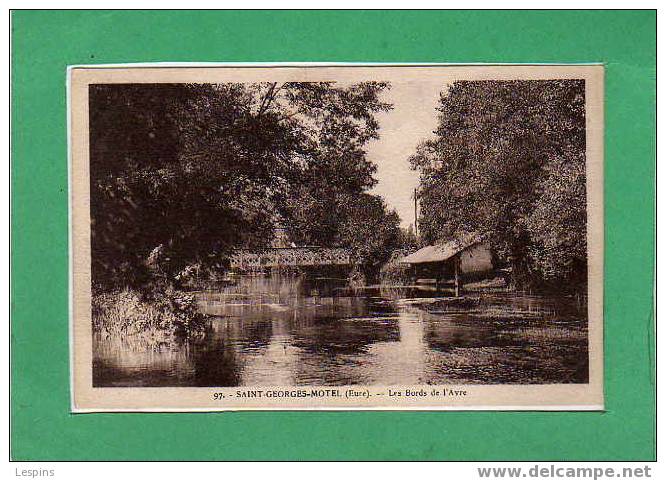 SAINT GEORGES MOTEL -- Les Bords De L'Avre - Saint-Georges-Motel