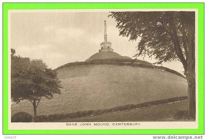 CANTERBURY, UK  - DANE JOHN MOUND - THE GAINSBOROUGH SERIES REAL PHOTO - - Canterbury