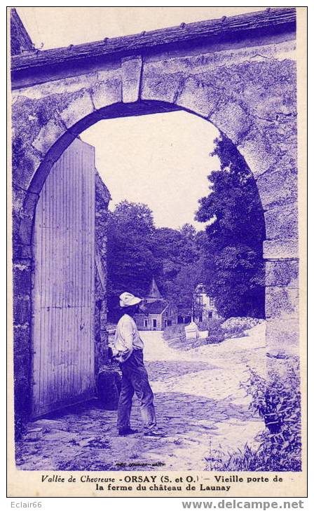 91- ORSAY Vieille Porte De La Ferme Du Château De Launay - Couleur Mauve Année 1934 - Orsay