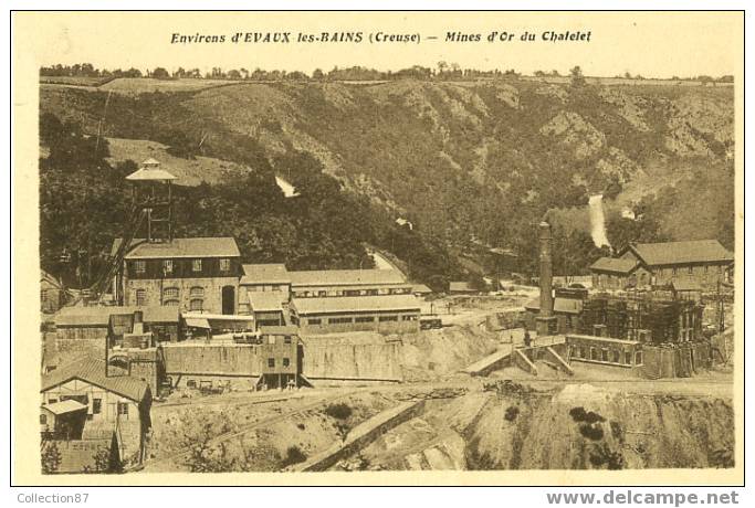 23 - CHAMBON Sous VOUEIZE < MINE D'OR Du CHATELET - TRES BELLE CARTE Des MINES - Edit. ?? - Chambon Sur Voueize