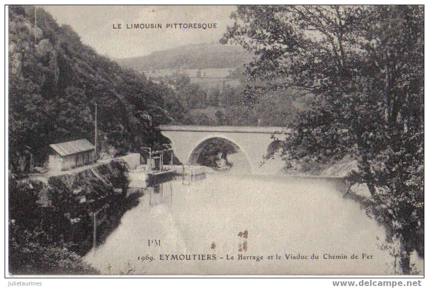 Eymoutiers Le Barrage Et Le Viaduc Du Chemin De Fer Cpa Bon état - Eymoutiers