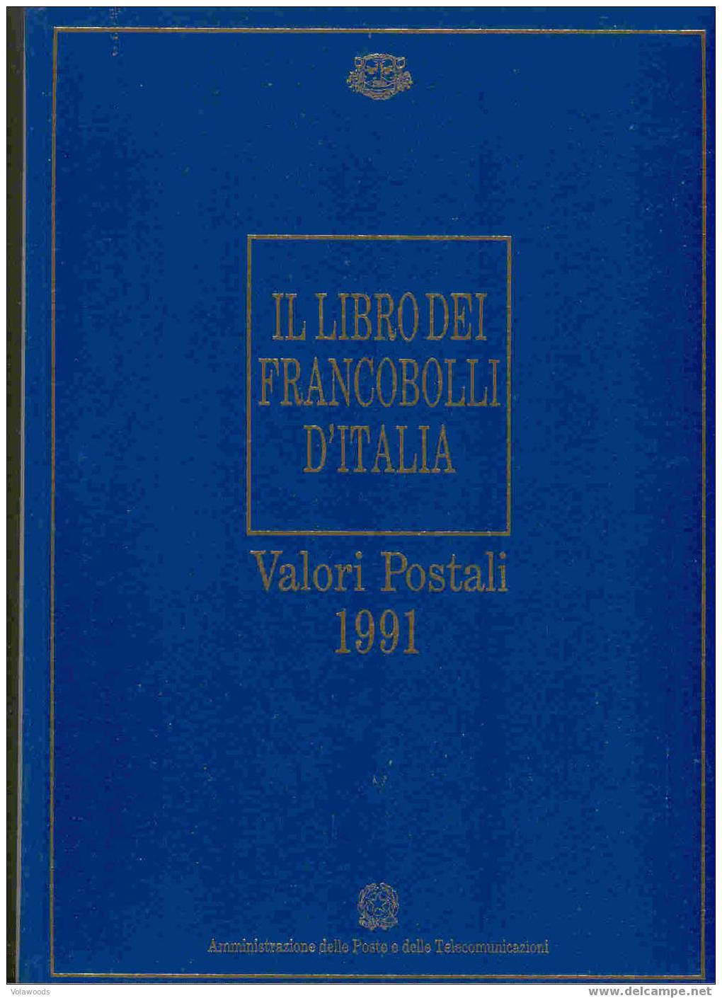 Italia - Libro Dei Francobolli 1991 - Annata Completa Francobolli/libretti/foglietti - Vollständige Jahrgänge