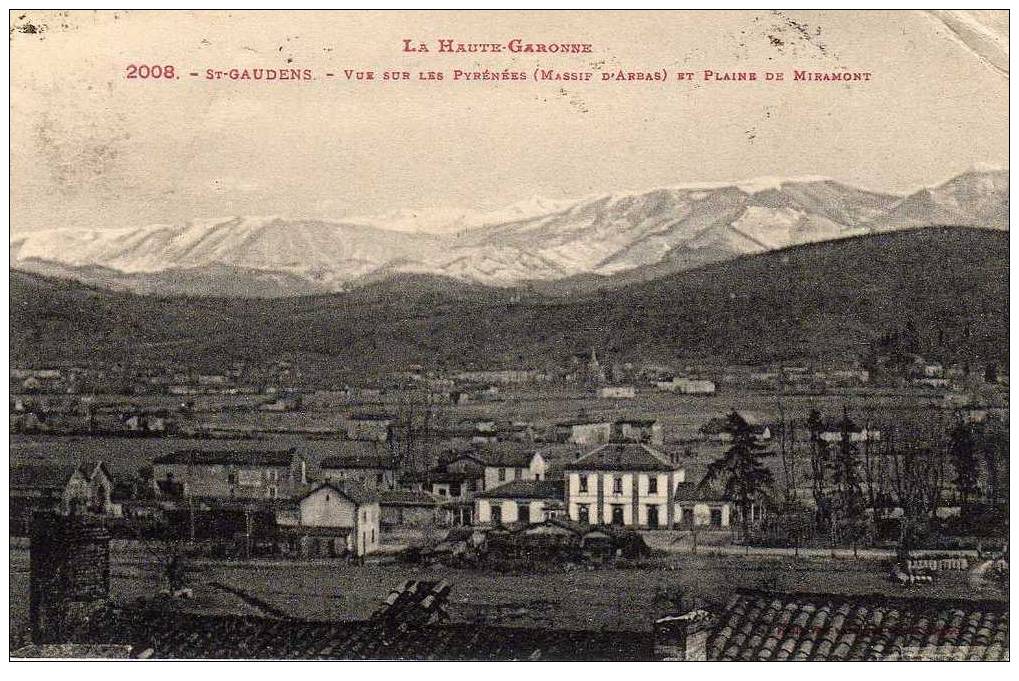 31 ST GAUDENS Vué Générale, Pyrénées, Massif Arbas, Plaine Miramont, Ed Labouche 2008, Haute Garonne, 1925 - Saint Gaudens