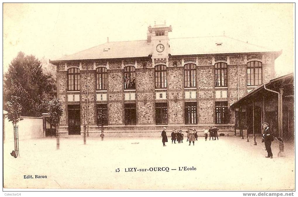 LIZY SUR OURCQ  L'ECOLE  1918 - Lizy Sur Ourcq