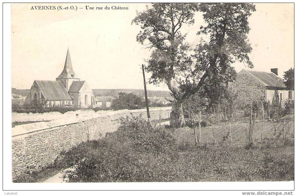 AVERNES UNE RUE DU CHATEAU - Avernes