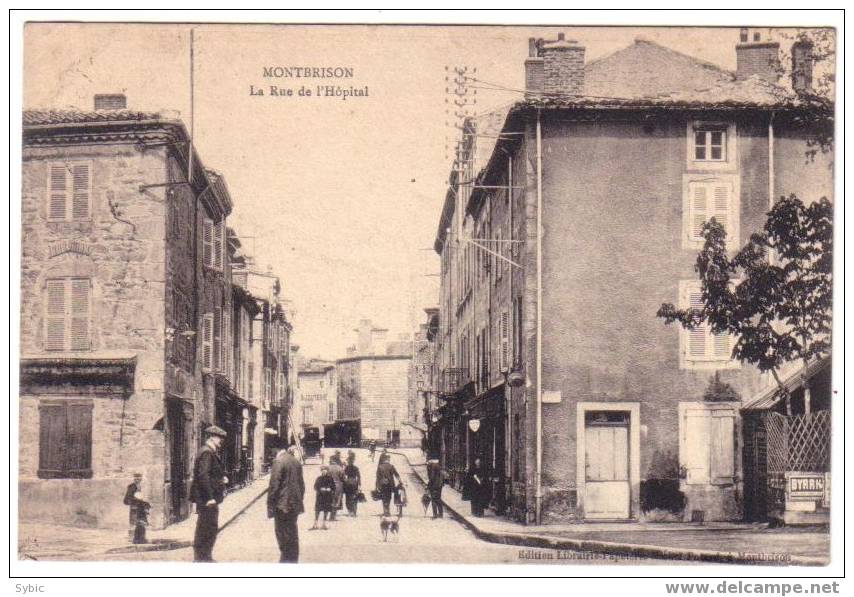 MONTBRISON - La Rue De L'hôpital - Montbrison