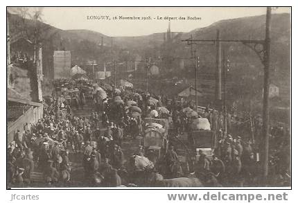 54 - LONGWY - 16 Novembre 1918 - Le Départ Des Boches - Longwy