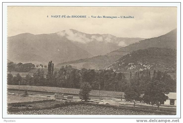 SAINT PE De BIGORRE (France) - Vue Des Montagnes - L´Aouillet - Saint Pe De Bigorre
