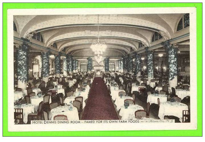 ATLANTIC CITY, NJ -  HOTEL DENNIS - DINING ROOM - - Atlantic City