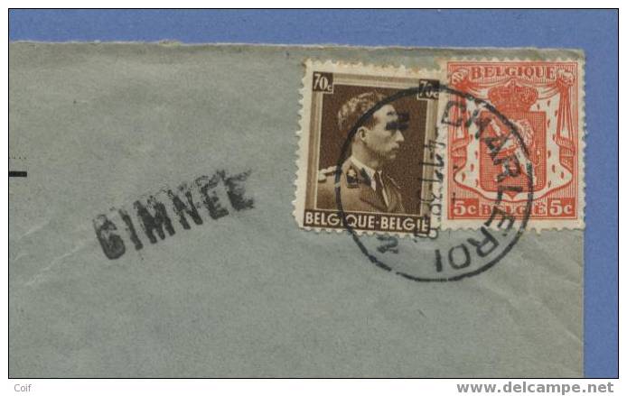 419+427 Op Brief Met Stempel CHARLEROI Met Naamstempel GIMNEE - 1936-1957 Collar Abierto