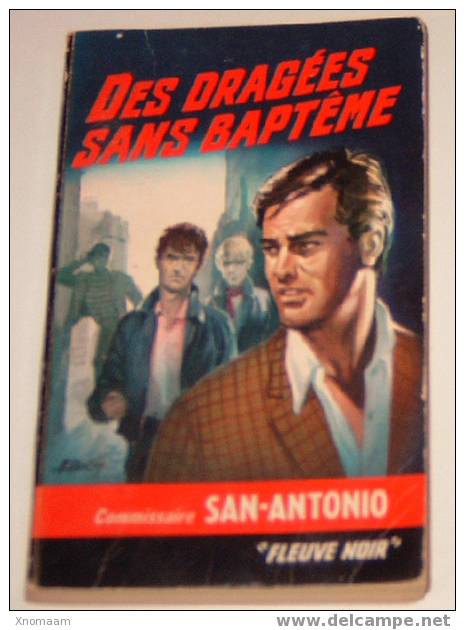 > San-Antonio - Des Dragées Sana Baptème - Réedition 1965 - Fleuve Noir - San Antonio