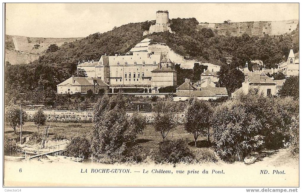 LA ROCHE GUYON LE  CHATEAU VUE PRISE DU PONT 1916 - La Roche Guyon