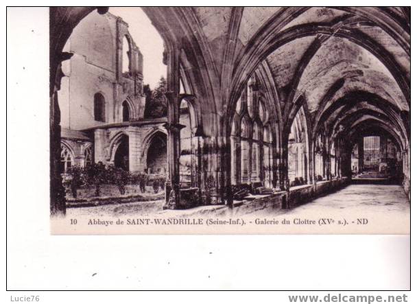SAINT WANDRILLE - Abbaye - Galerie Du Cloître   - N° 10 - Saint-Wandrille-Rançon