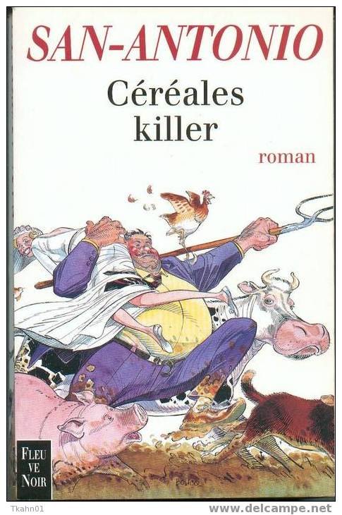 SAN-ANTONIO CEREALES KILLER   FLEUVE-NOIR DE 2001 - San Antonio