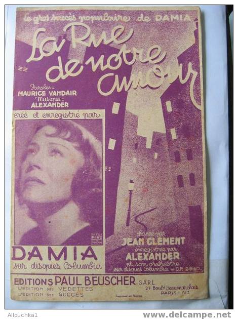 PARTITIONS EN FRANCAIS LA RUE DE NOTRE AMOUR  DAMIA /J. CLEMENT /ALEXENDER - Musicals