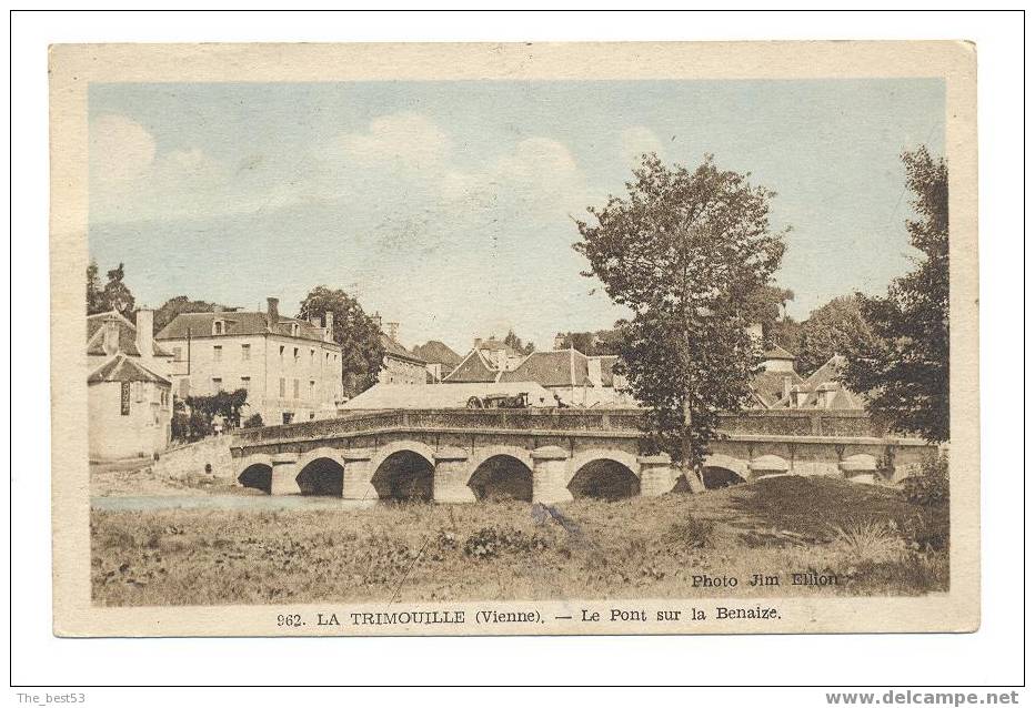 962   -   La Trimouille   -   Le Pont Sur La Benaize - La Trimouille