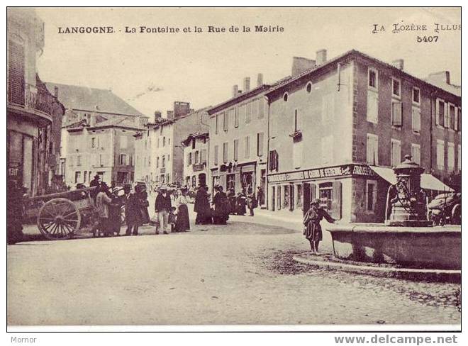 LANGOGNE La Fontaine Et La Rue De La Mairie - Langogne