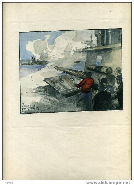 -  NAVIRE DE GUERRE PILONNANT UN SOUS-MARIN . GRAVURE EN COULEURS DE CHARLES FOUQUERAY SUR LA GUERRE DE 1914-18 - Boten