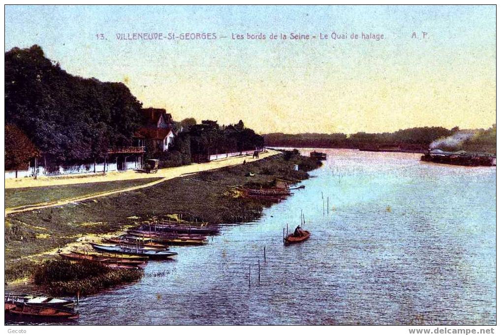 Les Bords De La Seine , Le Quai De Halage - Villeneuve Saint Georges