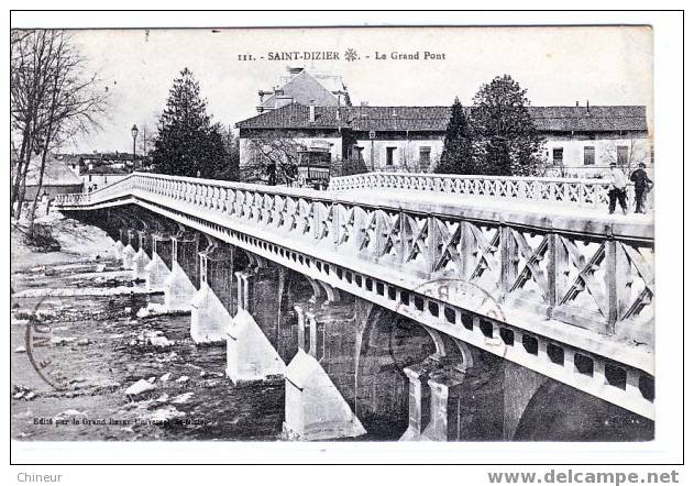 SAINT DIZIER LE GRAND PONT - Saint Dizier