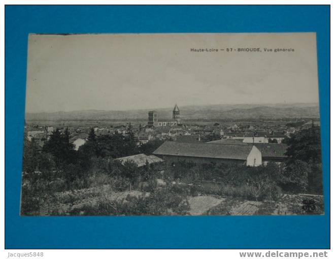 43) Brioude - N° 57 - Vue Générale  - Année  - édit - Brioude