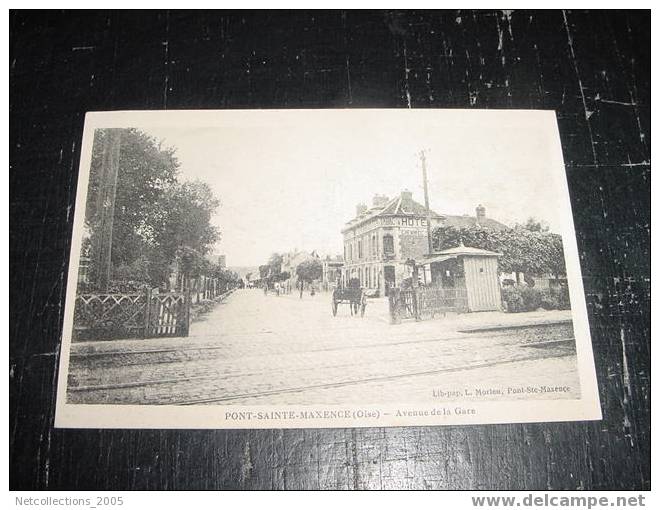 PONT-SAINTE-MAXENCE - AVENUE DE LA GARE - 60 OISE - Carte Postale De France - Pont Sainte Maxence