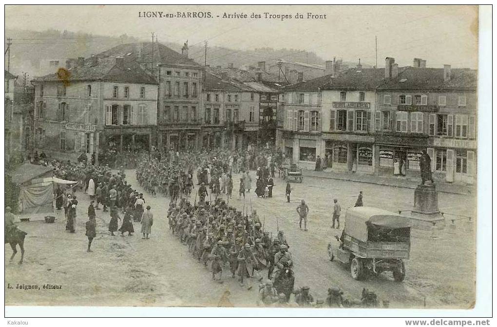 LIGNY EN BARROIS(55):arrivée Des Troupes Du Front - Ligny En Barrois