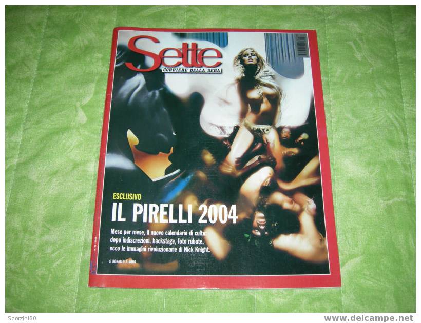 Sette - Speciale Calendario Pirelli 2004 - Film