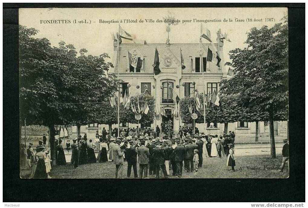 37 - FONDETTES - Reception A L'Hotel De Ville Des Délégués Pour L'inauguration De La Gare (18 Aout 1907) - Fondettes