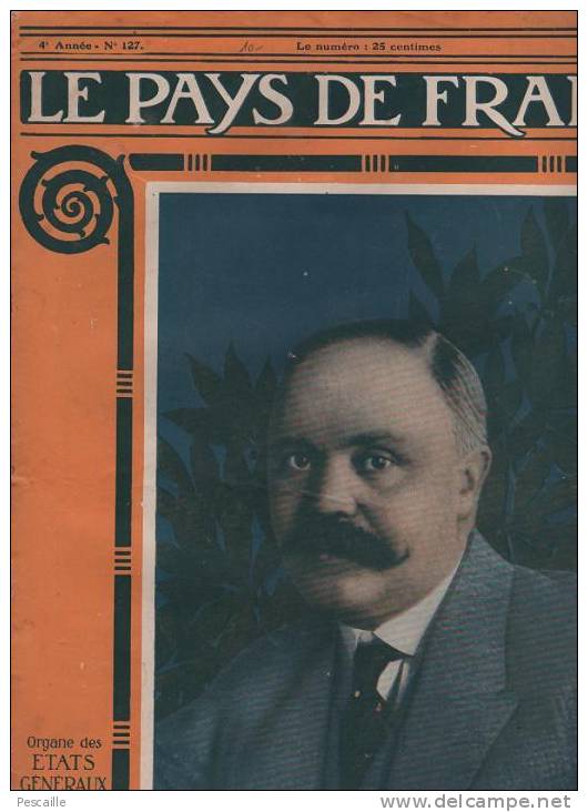 LE PAYS DE FRANCE 22 MARS 1917 - L. LOUCHEUR - RUSSIE - BEZONVAUX - L'ANCRE - BAGDAD - REGION MAISONS DE CHAMPAGNE - General Issues