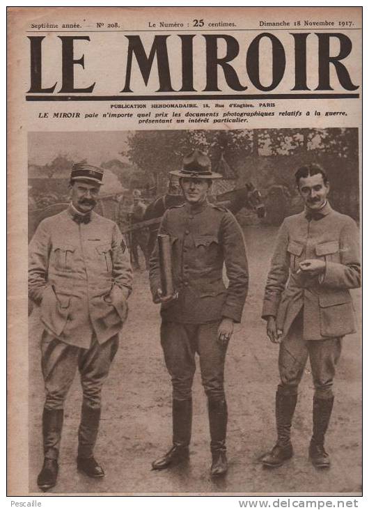 208 LE MIROIR 18 NOVEMBRE 1917 - LANCE FLAMMES - LENINE - NEW YORK - CAP BLANC NEZ - FRANCHET D´ESPEREY - Allgemeine Literatur