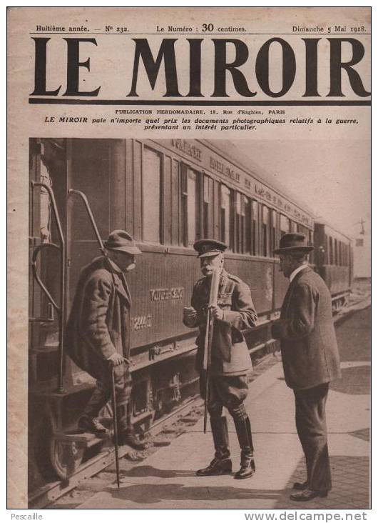 232 MIROIR 5MAI 1918 - CLEMENCEAU - CHAUNY - ARDITI - SOMME - KIEV - ROI DE GRECE ET ALEXANDRE DE YOUGOSLAVIE - REFUGIES - Allgemeine Literatur