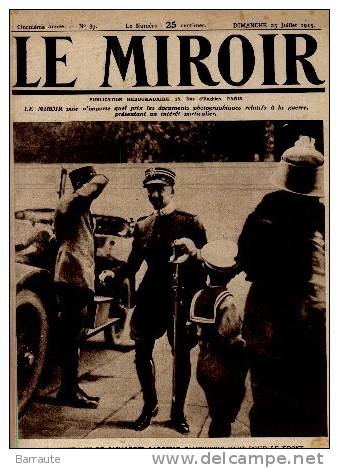 Le Miroir N° 87 Du 25/07/1915 A La Une Le Lt Gabriele D´ANNUNZIO - Allgemeine Literatur