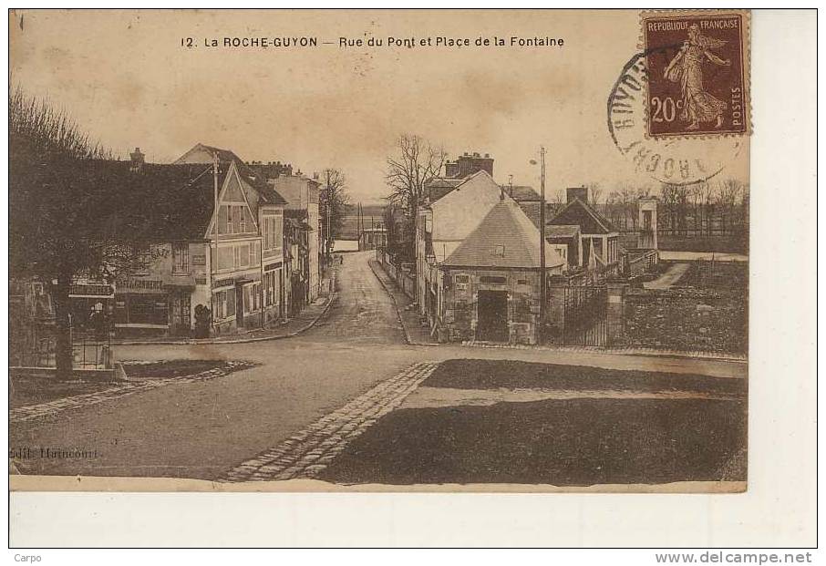 LA ROCHE GUYON - Rue Du Pont Et Place De La Fontaine. - La Roche Guyon