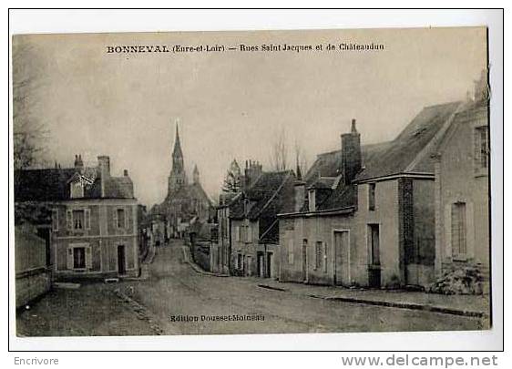 Cpa BONNEVAL Rue St Jacques Et Chateaudun - Ed Dousset Moineau -IPM - Bonneval