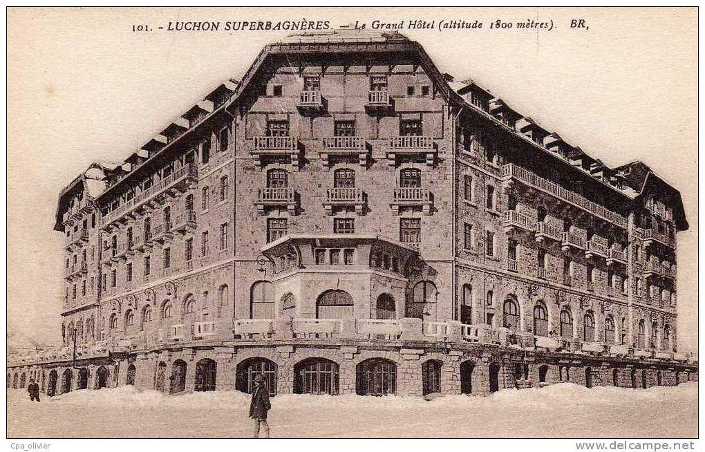 31 LUCHON SUPERBAGNERES Hotel, Grand Hotel, Ed BR 101, 193? - Superbagneres