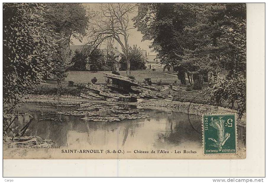 SAINT ARNOULT. - Chateau De L´Aleu. - Les Roches. - St. Arnoult En Yvelines