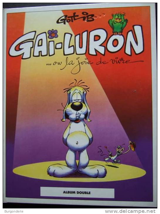GAI- LURON / ALBUM DOUBLE/ GOTLIB/ FRANCE LOISIRS/ 1993 - Gotlib