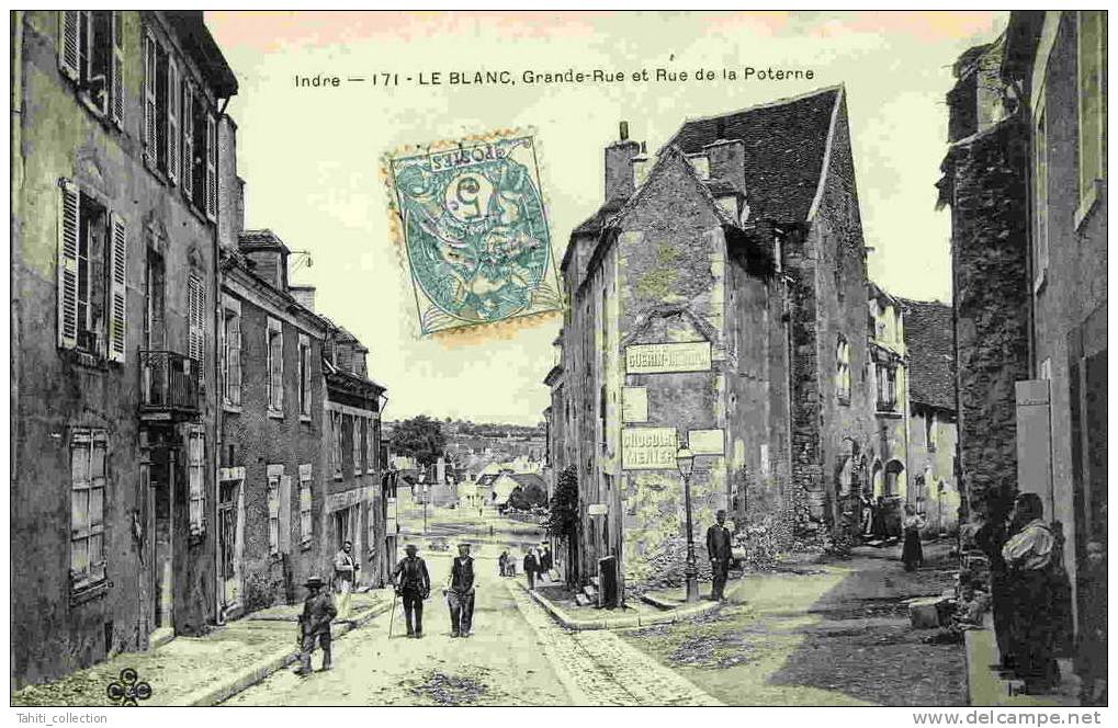 LE BLANC - Grande-Rue Et Rue De La Poterne - Le Blanc