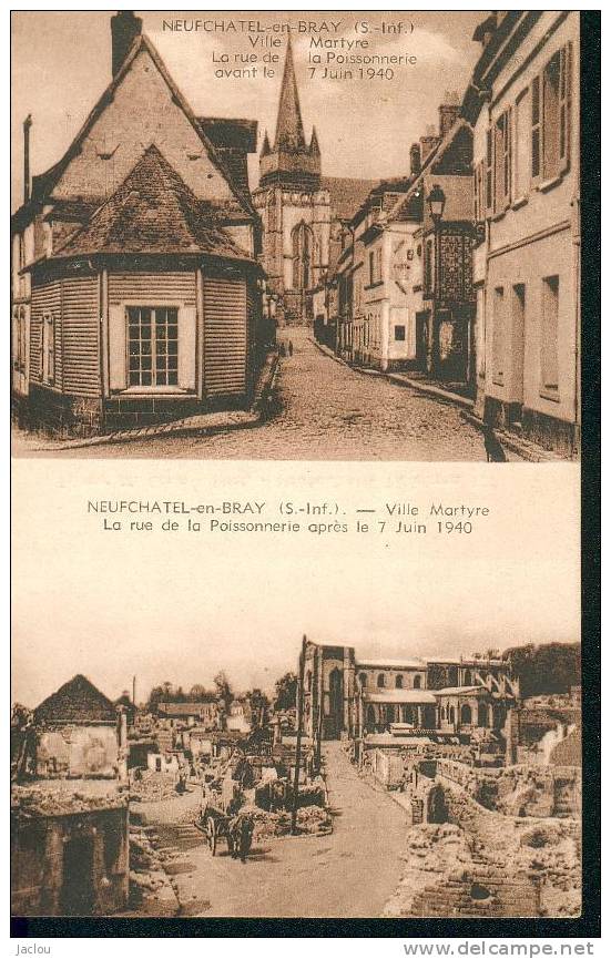 NEUCHATEL EN BRAY VILLE MARTYRE RUE DE LA POISSONNERIE APRES LE 7/JUIN/1940 REF 2635 - Neufchâtel En Bray