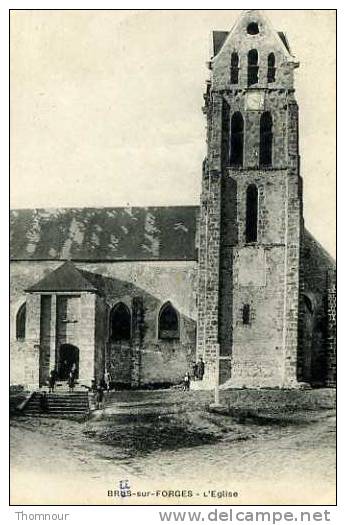 BRIIS- SOUS FORGES  ( BRUS-SUR- FORGES = ERREUR DANS INTITULE ) L´EGLISE - Briis-sous-Forges