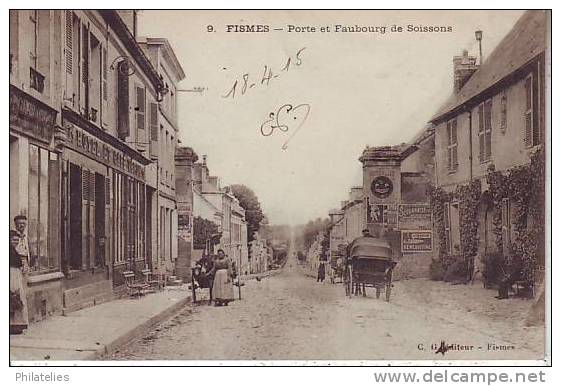 FISMES PORTE DE SOISSONS 1915 - Fismes