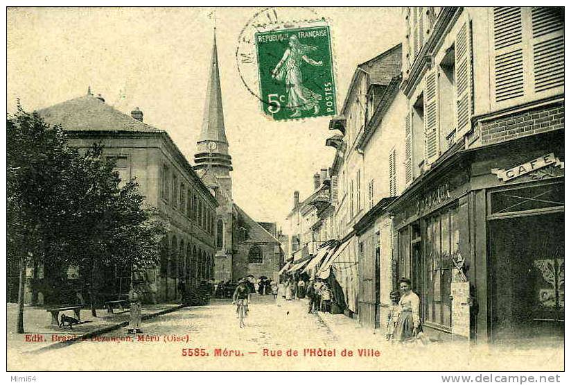 60 . MERU .  RUE DE L´HOTEL DE VILLE .  ( CAFE) - Meru