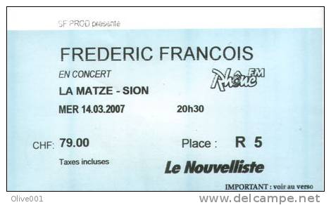 Ticket Concert De Frederic François " Et Si L´on Parlait D´amour" Tournée 2007 - Concert Tickets