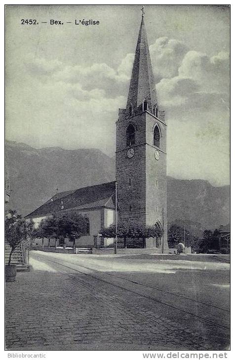 SUISSE - VAUD - BEX - L'EGLISE - Bex