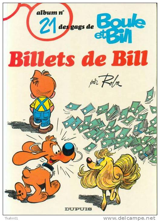 BOULE ET BILL N° 21 " BILLETS DE BILL"  DUPUIS DE 1987  " E-O " - Boule Et Bill