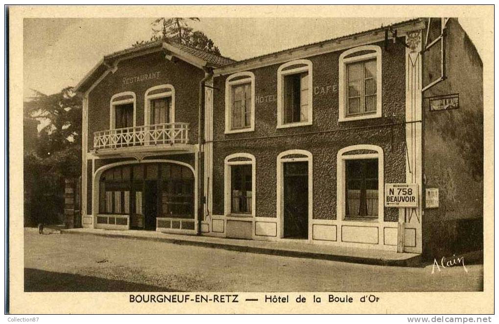 44 - LOIRE ATLANTIQUE - BOURGNEUF En RETZ - DEVANTURE De L'HOTEL De La BOULE D'OR - Bourgneuf-en-Retz