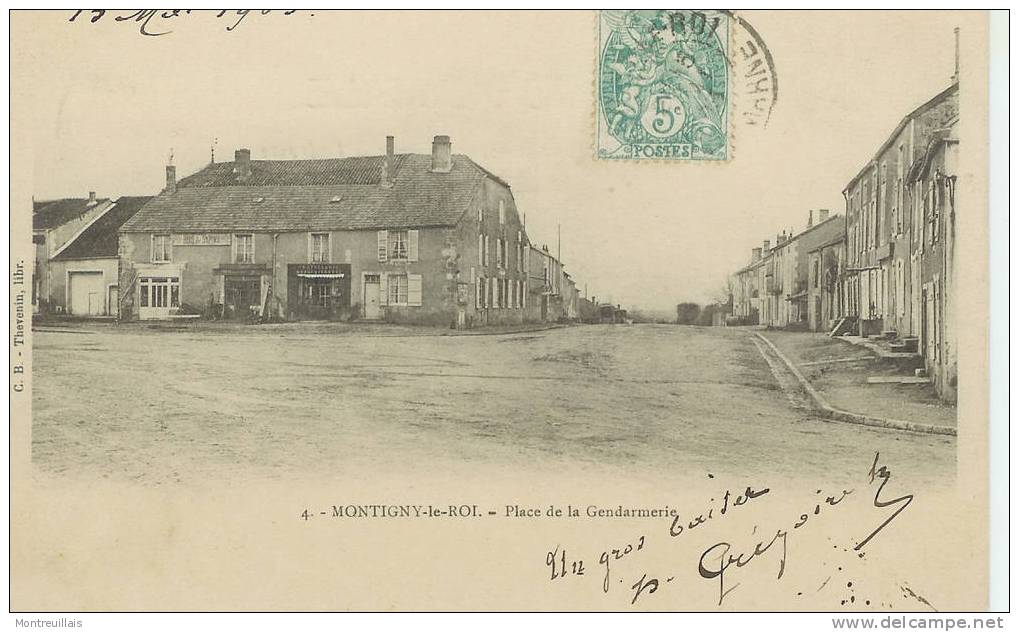 MONTIGNY-LE-ROI Place De La Gendarmerie, Timbrée, écrite, N° 4 De 1903 - Montigny Le Roi